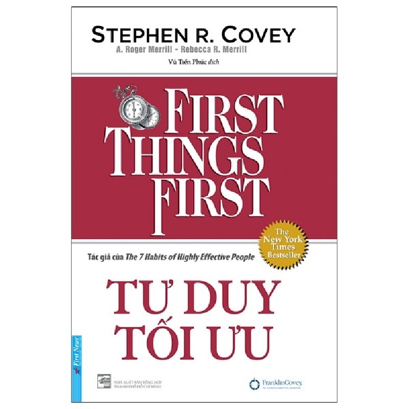 Tư Duy Tối Ưu (Bìa Cứng) (Tái Bản 2021) - Stephen R. Covey, A. Roger Merrill, Rebecca R. Merrill [LK] 1139
