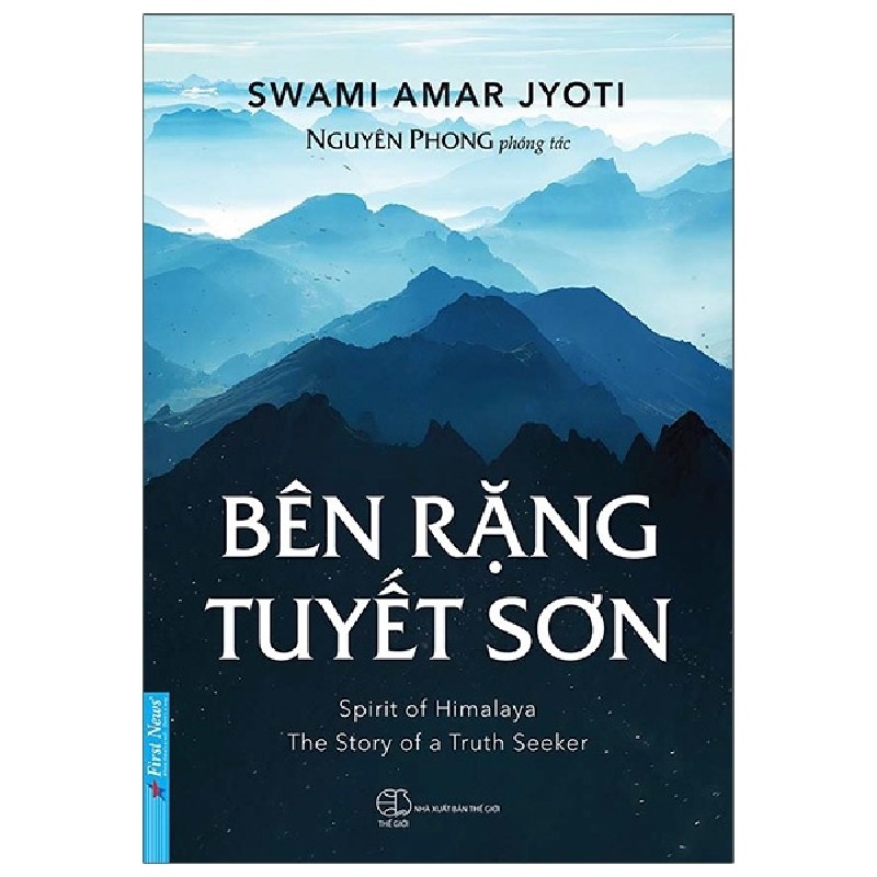 Bên Rặng Tuyết Sơn (Tái Bản 2021) - Swami Amar Jyoti, Nguyên Phong [HCM] 1816