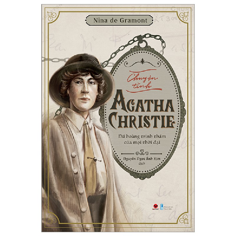 [SÁCH CŨ HCM] Chuyện Tình Agatha Christie - Nữ Hoàng Trinh Thám Của Mọi Thời Đại - Nina De Gramont 936