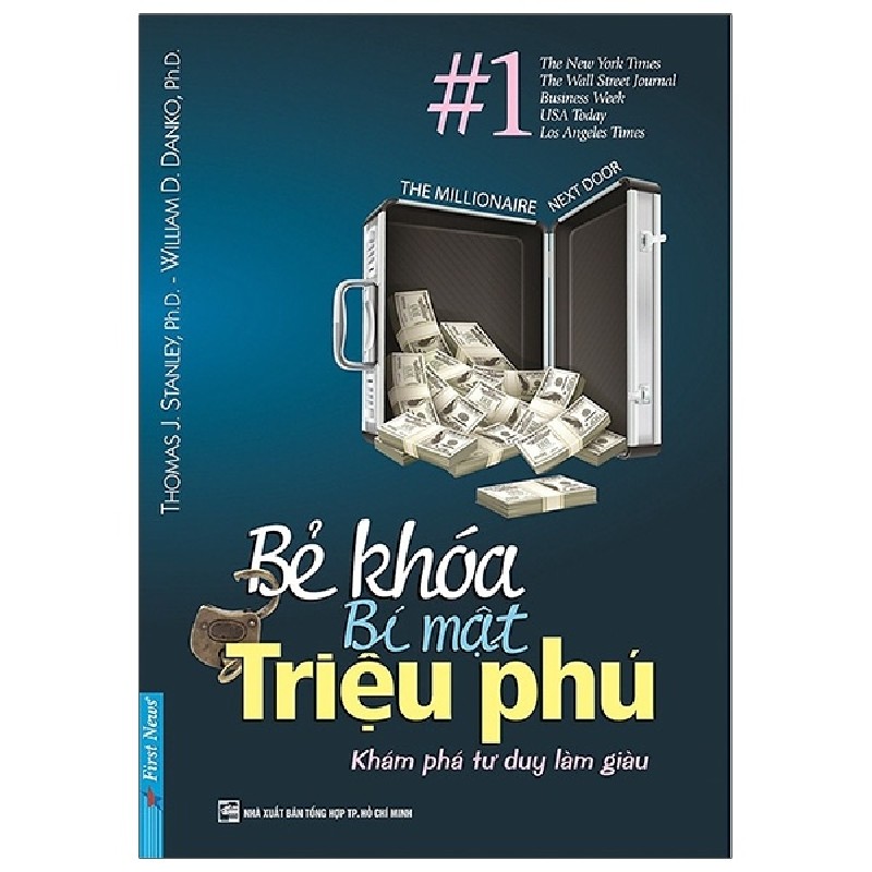 Bẻ Khóa Bí Mật Triệu Phú - Khám Phá Tư Duy Làm Giàu (Tái Bản 2020) - Thomas J. Stanley, William D. Danko [LK] 2103